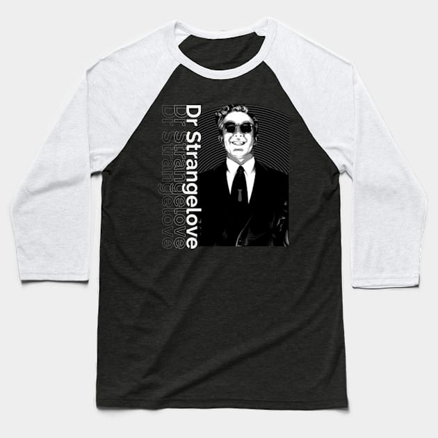 Dr Strangelove - Black White the comedy Baseball T-Shirt by 2 putt duds